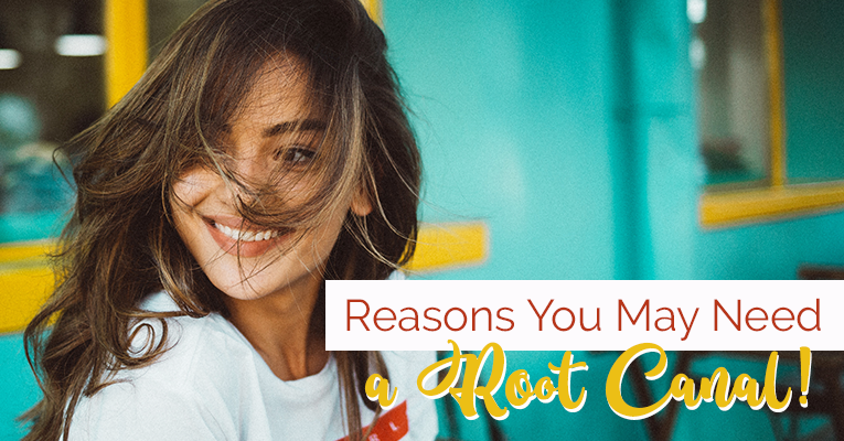 reasons you may need a root canal
