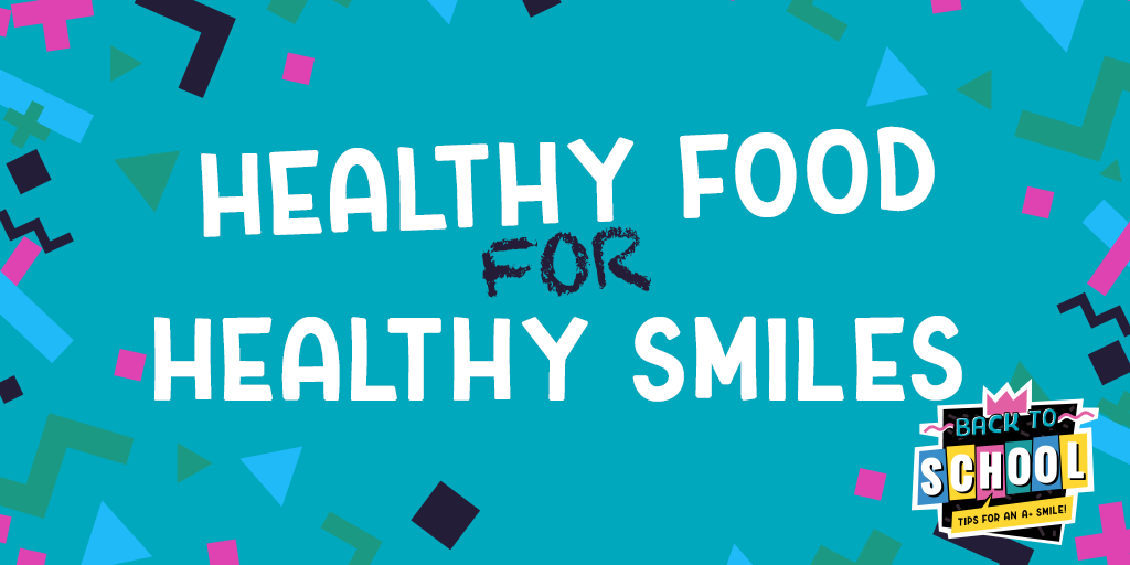 healthy foods for healthy smiles